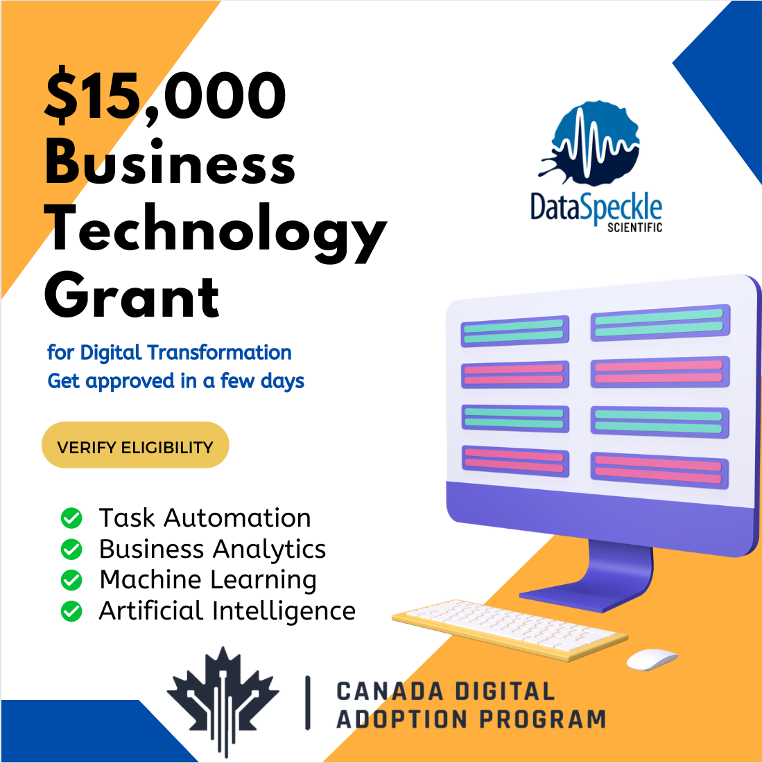 The Canadian Digital Adoption program is currently providing a grant of $15,000 towards the digitization of businesses. We would be delighted to assist you in your journey towards digital transformation.